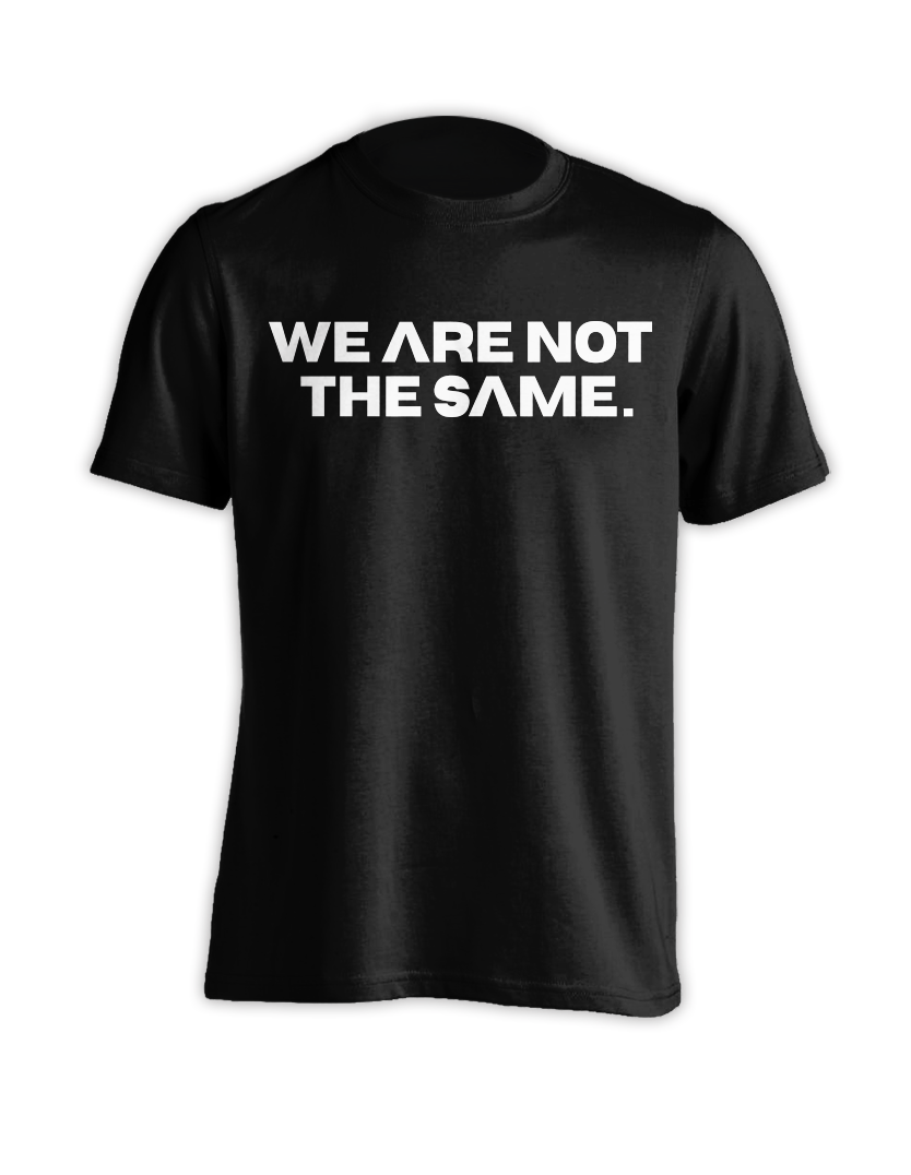 WE ARE NOT THE SAME TEE. - BLACK - SAVG AthleticsWANTSB01. Muscular fit workout t-shirt for men.