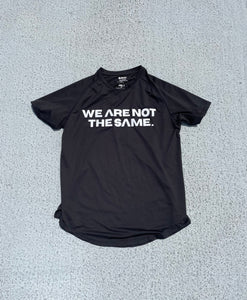WE ARE NOT THE SAME TECH TEE. - BLACK